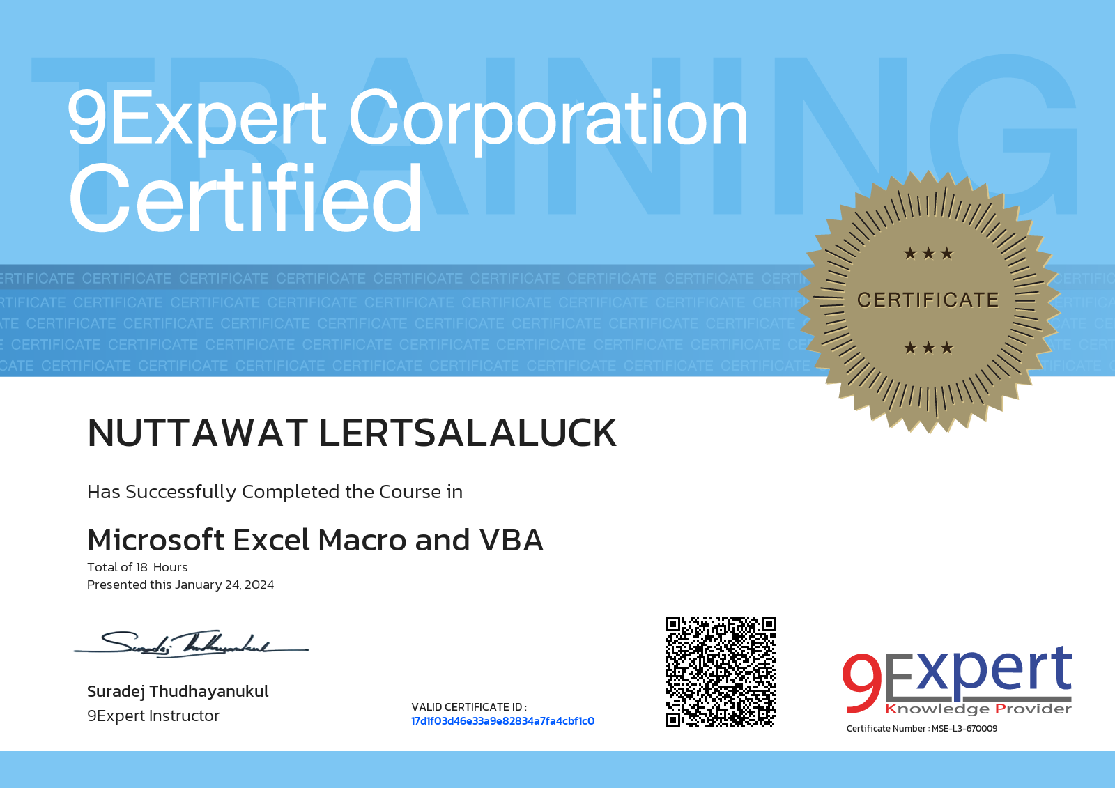 Nuttawat Lertsalaluck has successfully completed the course in Microsoft Excel Macro and VBA presented this january 24, 2024