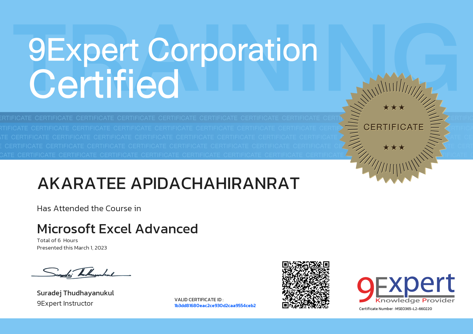 Akaratee Apidachahiranrat has attended the course in Microsoft Excel Advanced presented this march 1, 2023