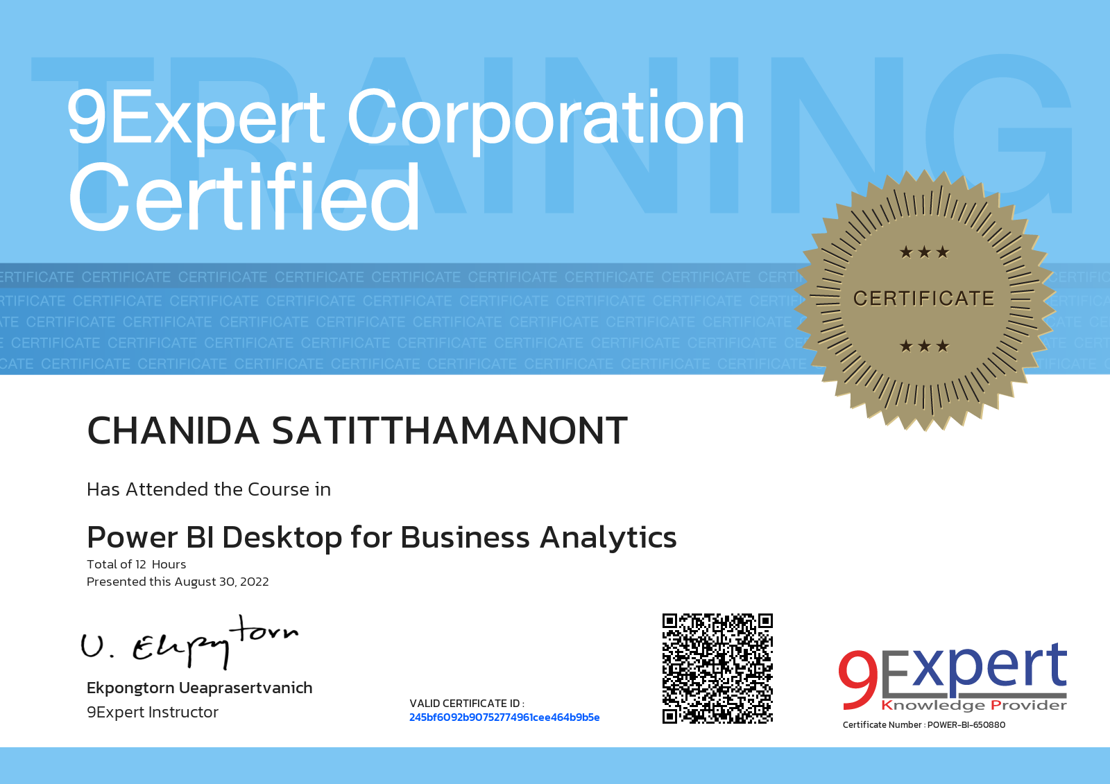 Chanida Satitthamanont has attended the course in Power BI Desktop for Business Analytics presented this august 30, 2022