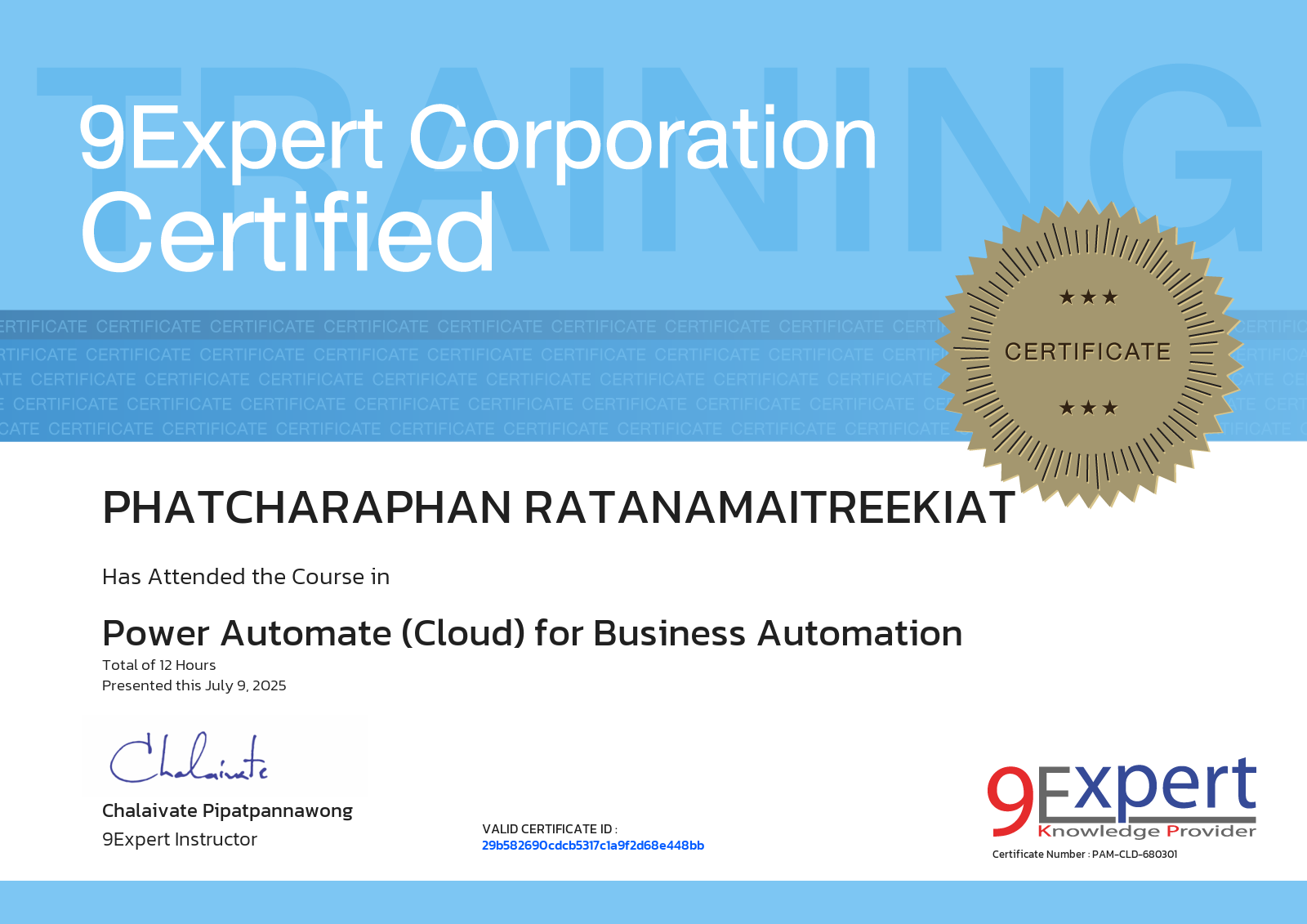 Phatcharaphan Ratanamaitreekiat has attended the course in Power Automate (Cloud) for Business Automation presented this july 9, 2025