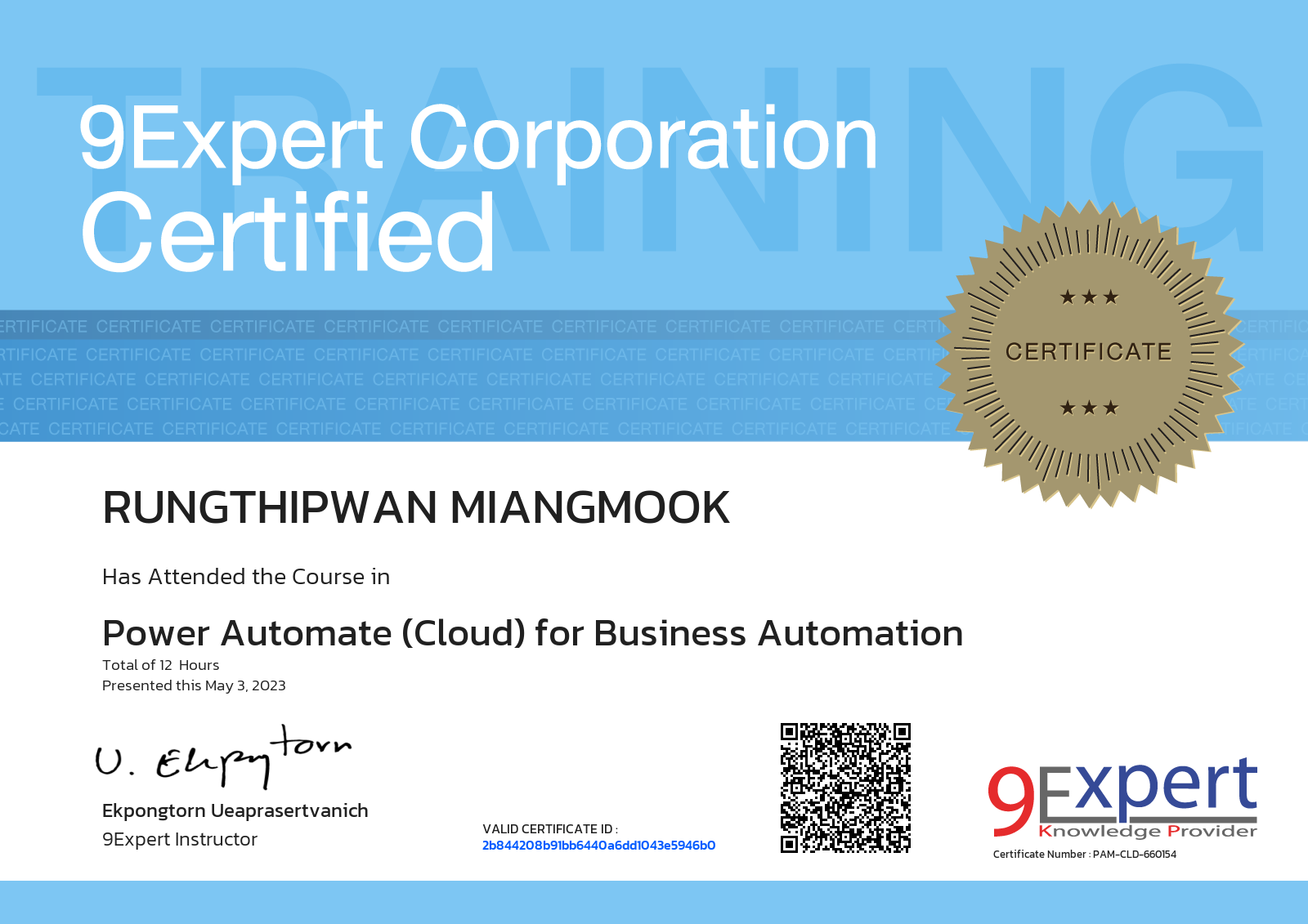 Rungthipwan Miangmook has attended the course in Power Automate (Cloud) for Business Automation presented this may 3, 2023