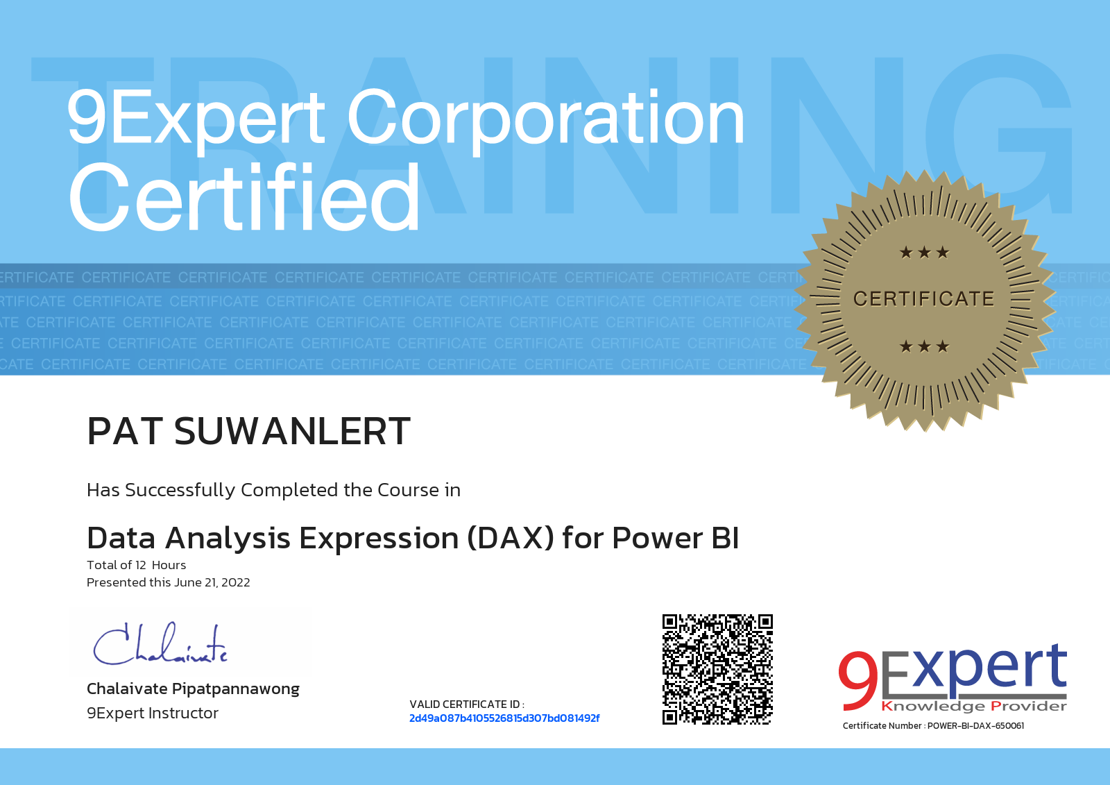 Pat Suwanlert has successfully completed the course in Data Analysis Expression (DAX) for Power BI presented this june 21, 2022