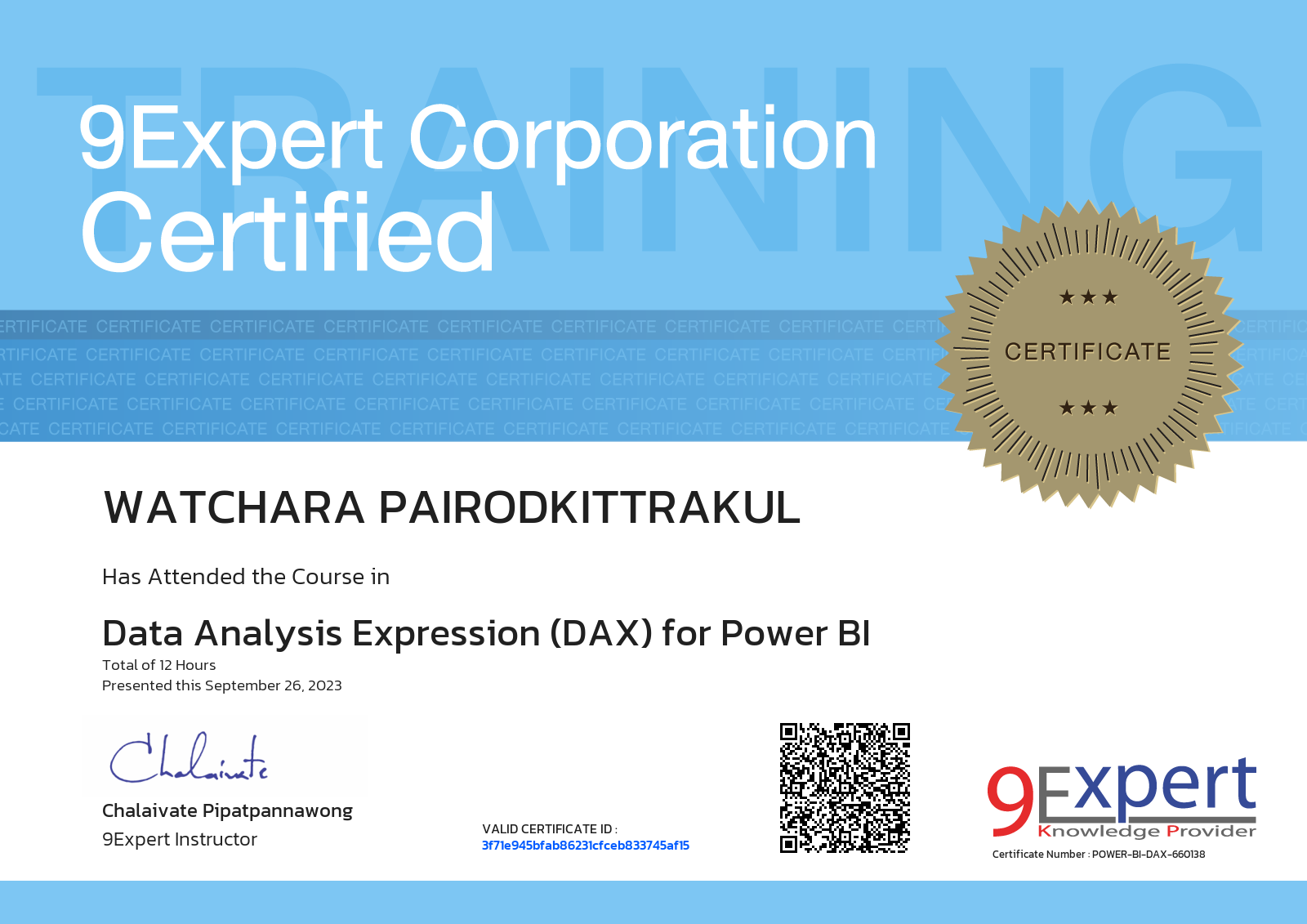 Watchara Pairodkittrakul has attended the course in Data Analysis Expression (DAX) for Power BI presented this september 26, 2023