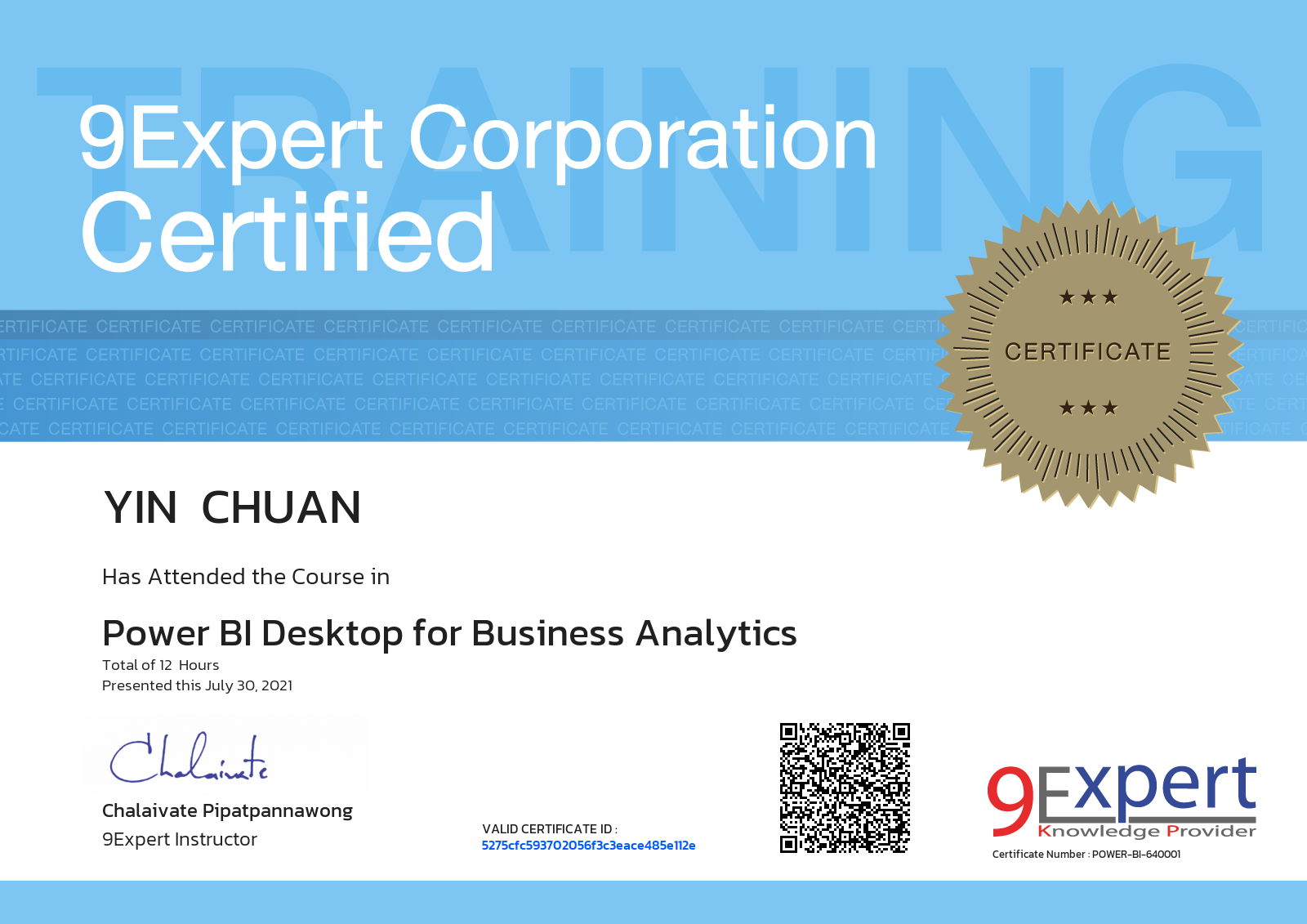 Yin  Chuan has attended the course in Power BI Desktop for Business Analytics presented this july 30, 2021