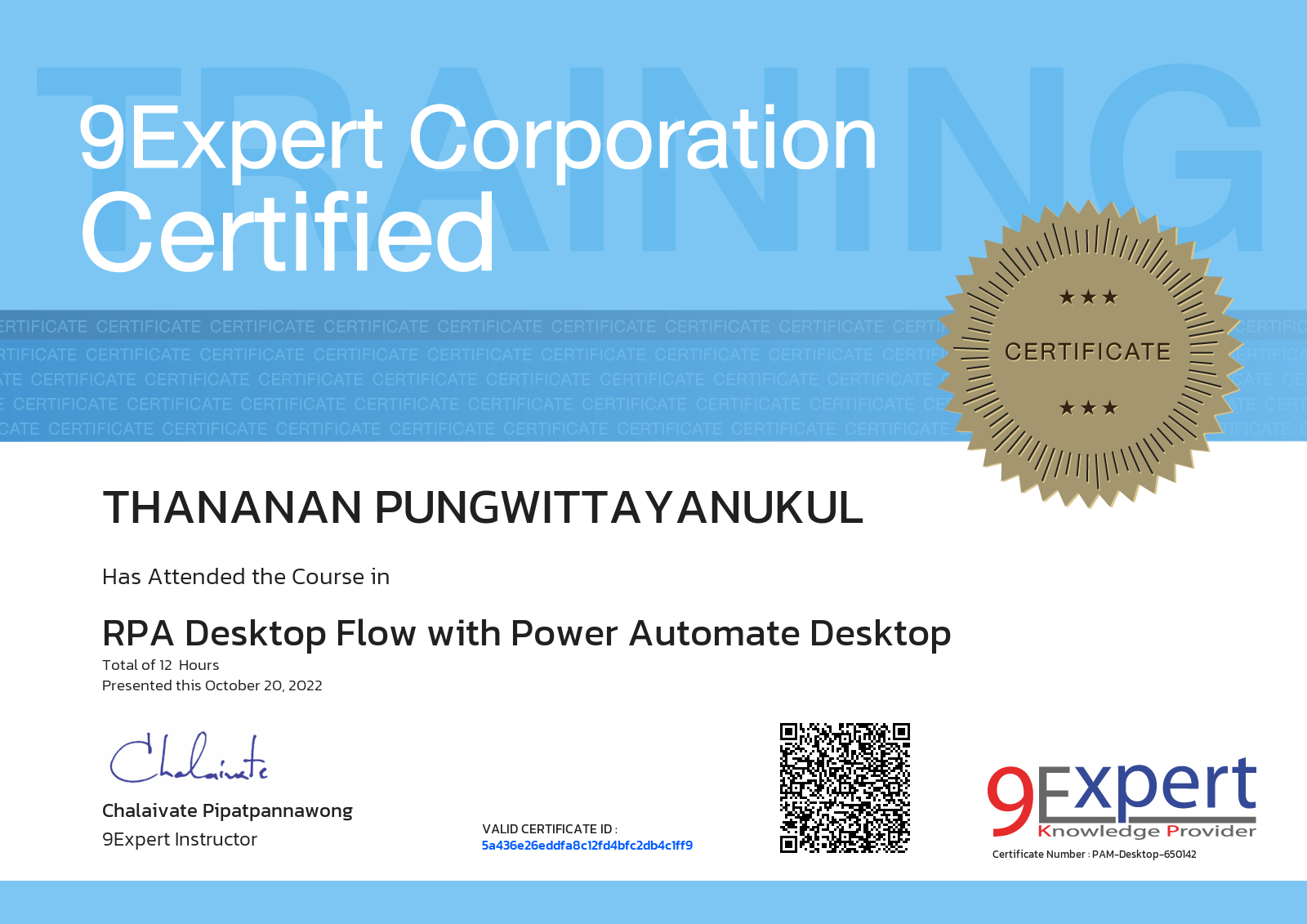 Thananan Pungwittayanukul has attended the course in RPA Desktop Flow with Power Automate Desktop presented this october 20, 2022