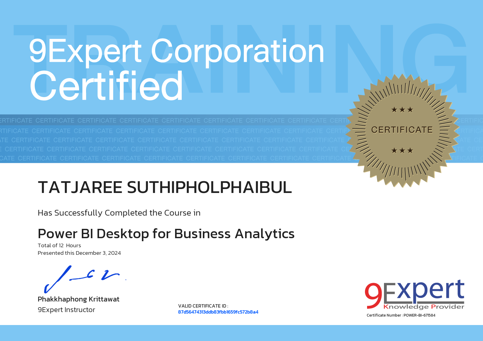 Tatjaree Suthipholphaibul has successfully completed the course in Power BI Desktop for Business Analytics presented this december 3, 2024