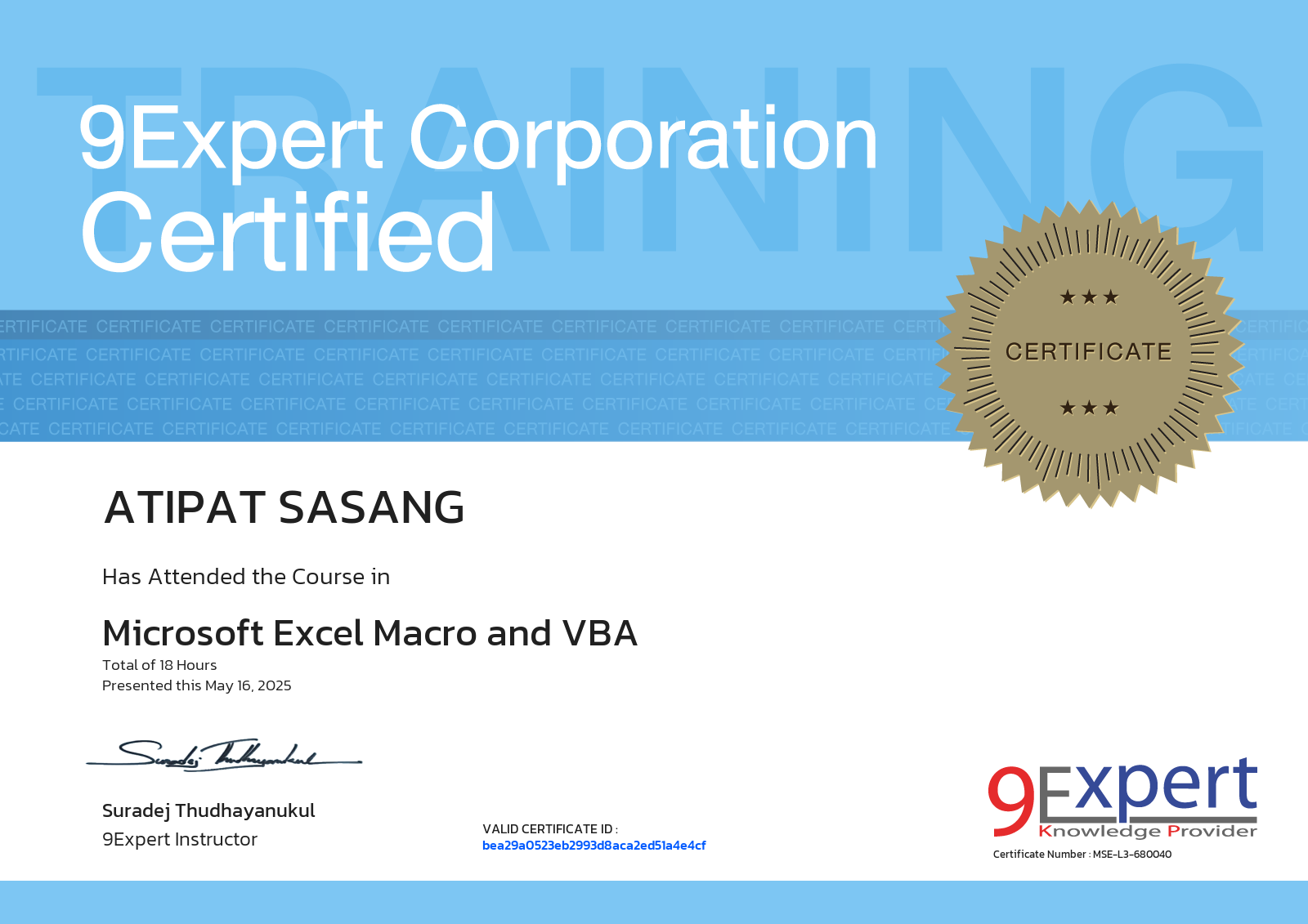 Atipat Sasang has attended the course in Microsoft Excel Macro and VBA presented this may 16, 2025