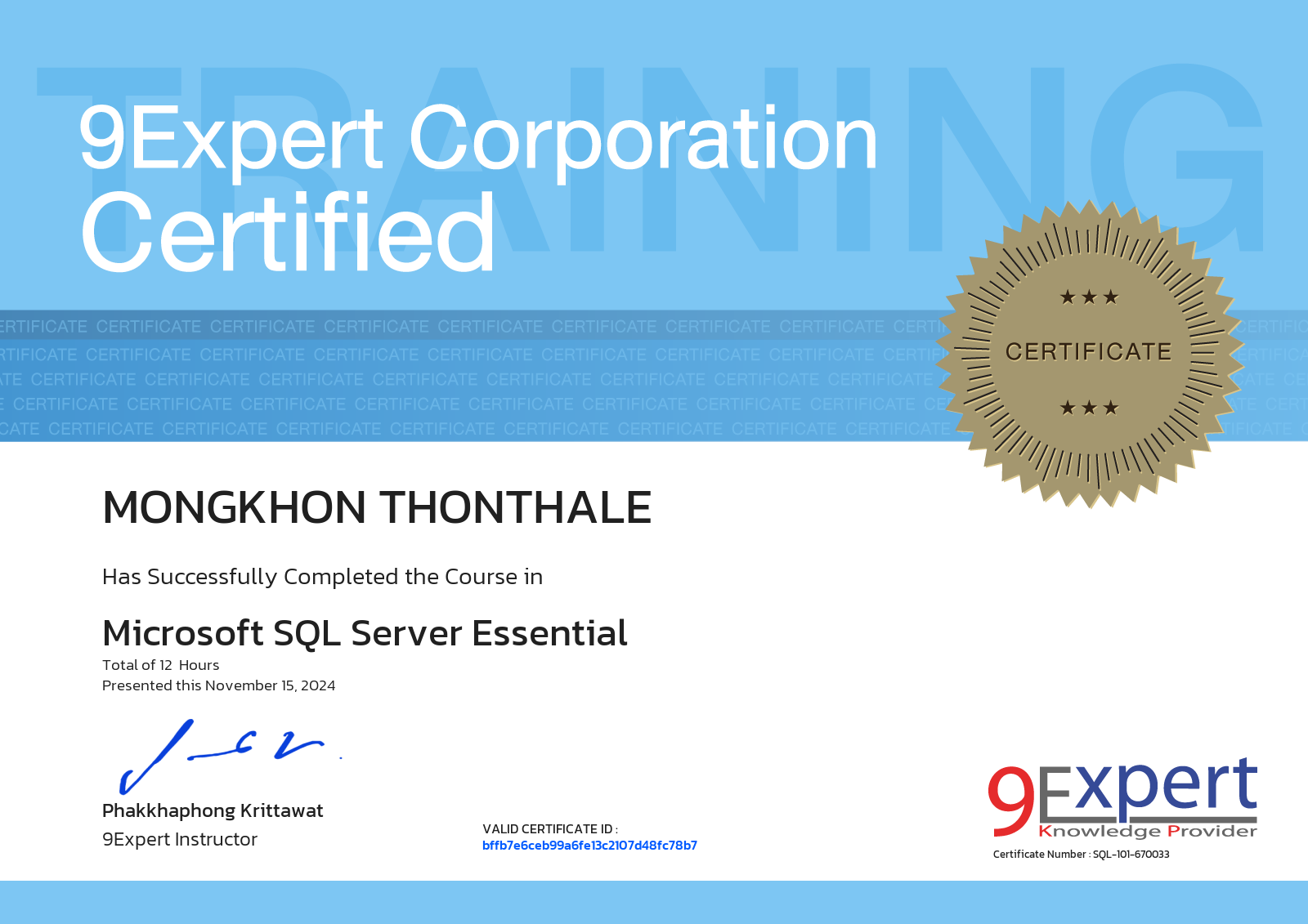 Mongkhon Thonthale has successfully completed the course in Microsoft SQL Server Essential presented this november 15, 2024