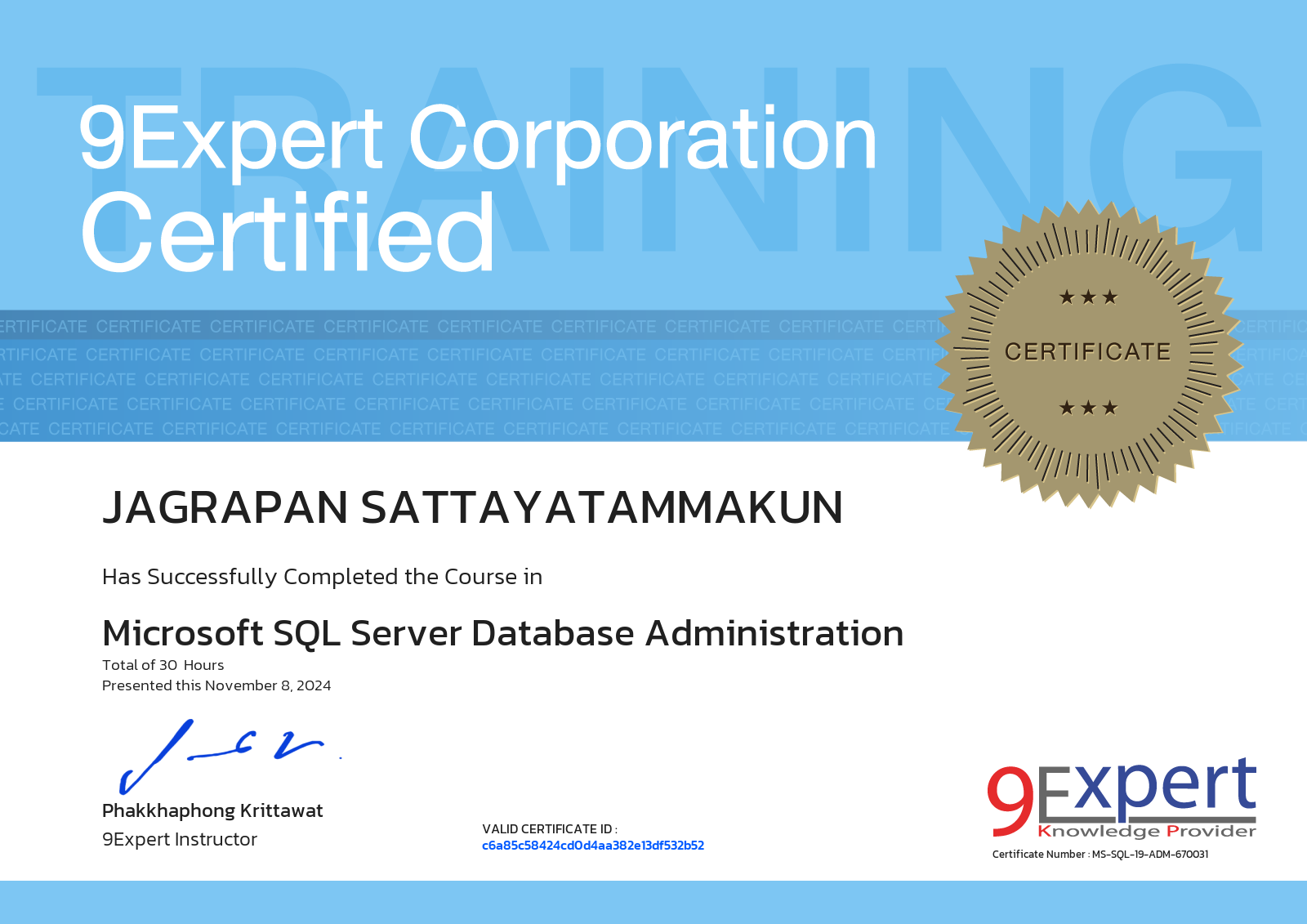 Jagrapan Sattayatammakun has successfully completed the course in Microsoft SQL Server Database Administration presented this november 8, 2024