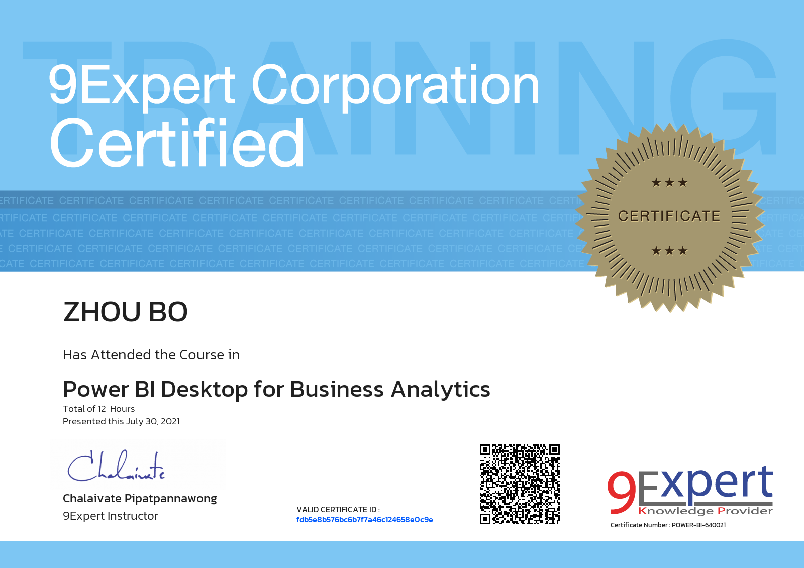 Zhou Bo has attended the course in Power BI Desktop for Business Analytics presented this july 30, 2021